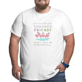We¡¯re More Than Just Teacher Friends We¡¯re Like A Really Small Gang Big Size Men's T-shirt