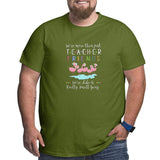 We¡¯re More Than Just Teacher Friends We¡¯re Like A Really Small Gang Big Size Men's T-shirt