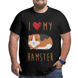 I Love My Hamster Big Size Men's T-shirt